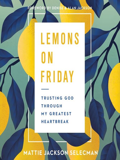 Title details for Lemons on Friday by Mattie Jackson Selecman - Wait list